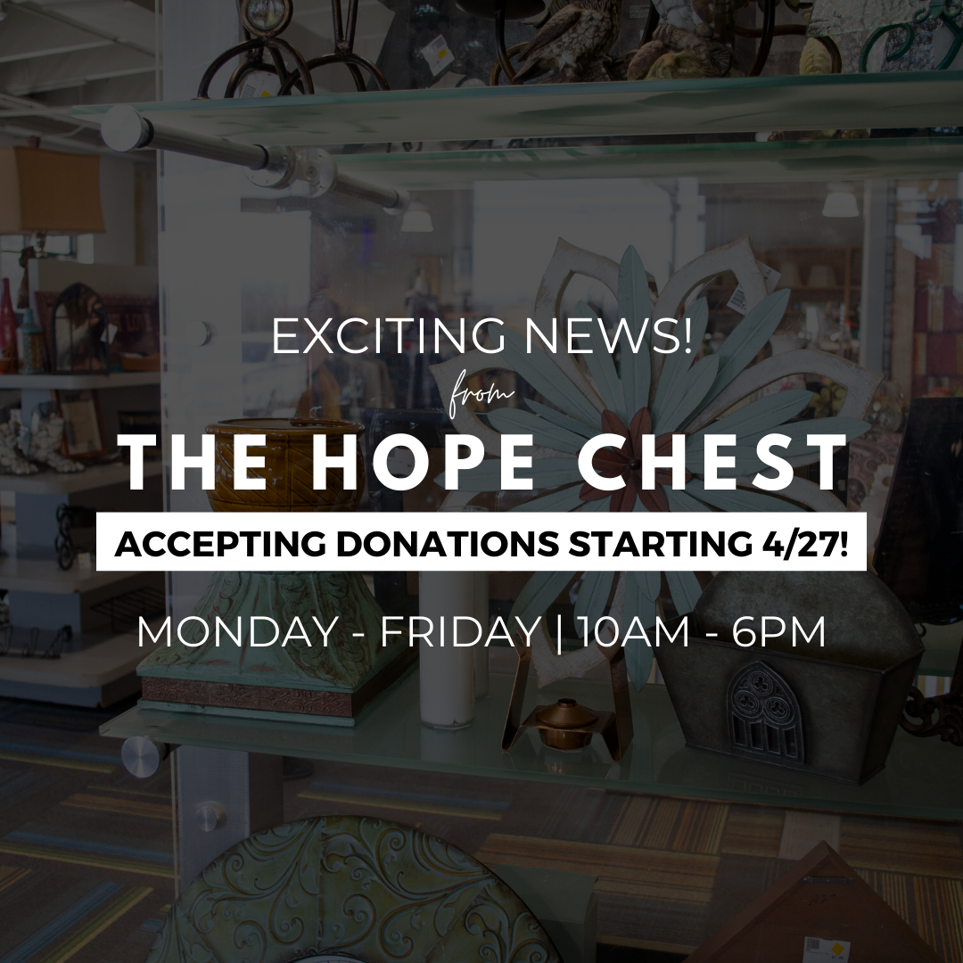 The Hope Chest Archives Center of Hope