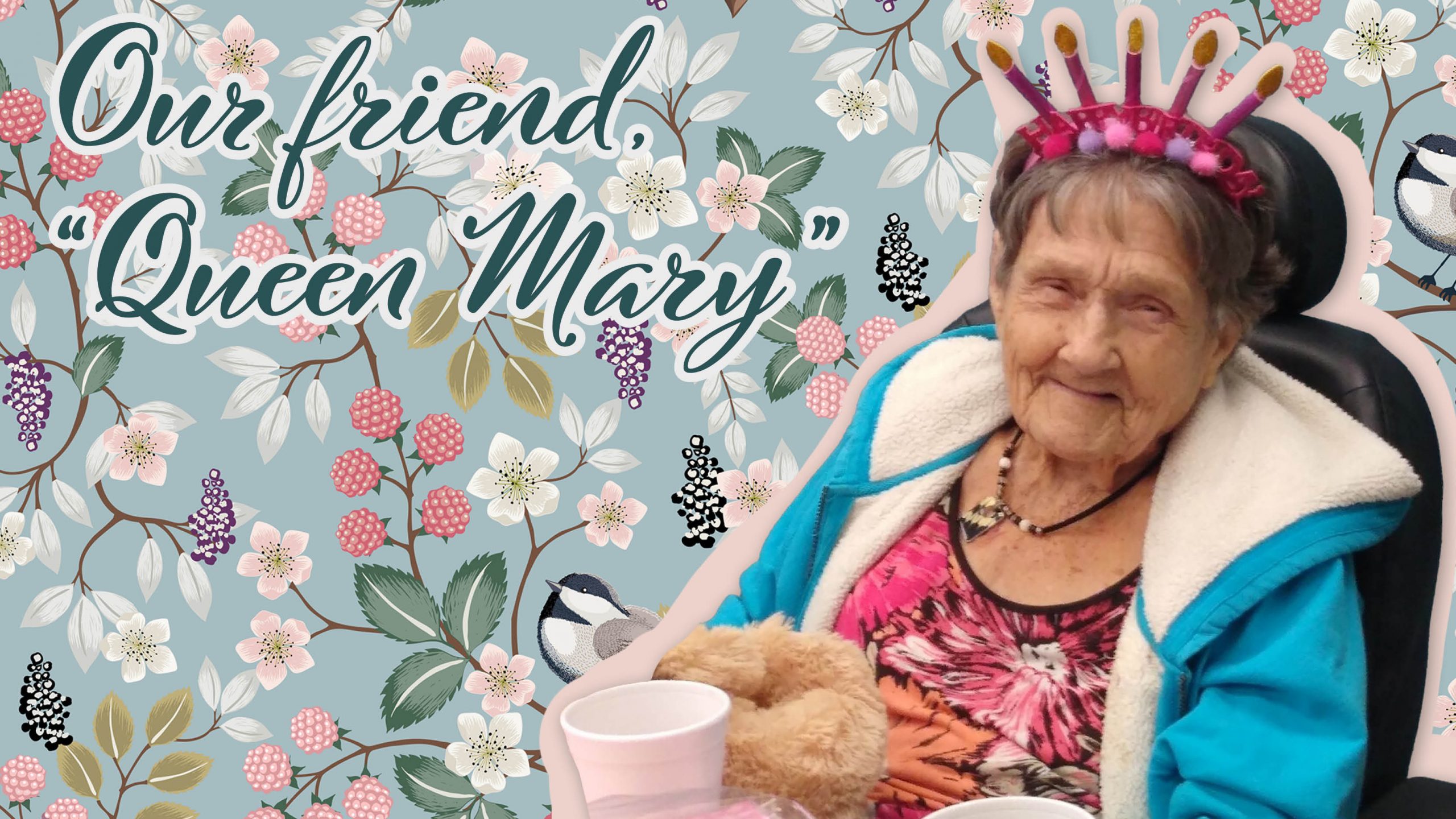 Our friend, Queen Mary