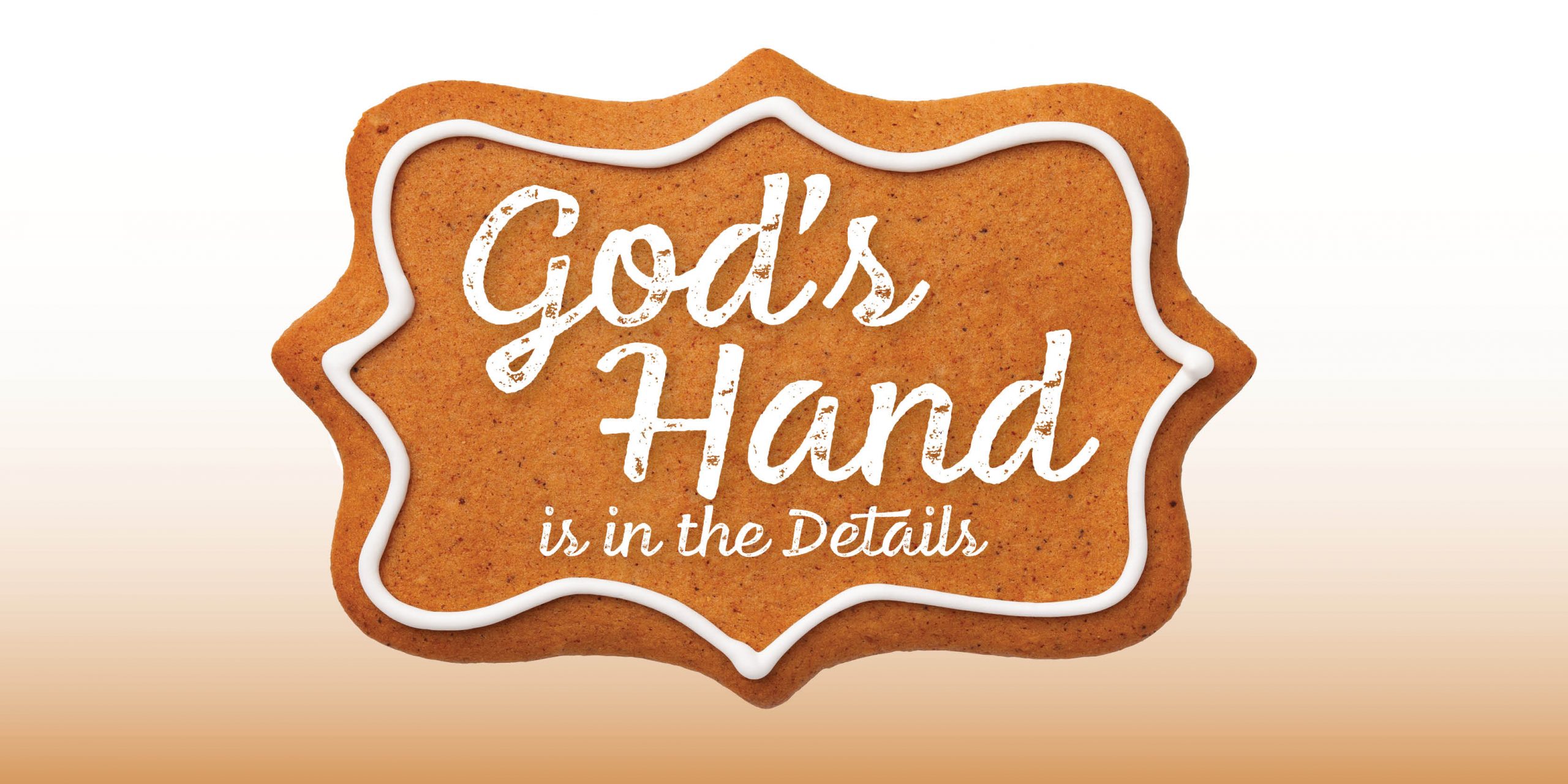 God’s Hand is in the Details